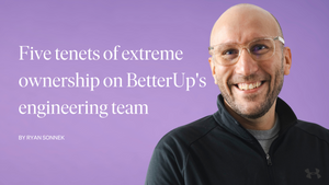 五个原则的极端BetterUp工程团队的所有权